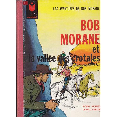 Bob Morane Et La Valle Des Crotales   de henri vernes  Format Album 