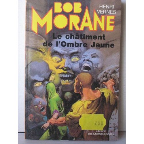 Le Chatiment De L Ombre Jaune  Bob Morane   de henri vernes  Format Broch 