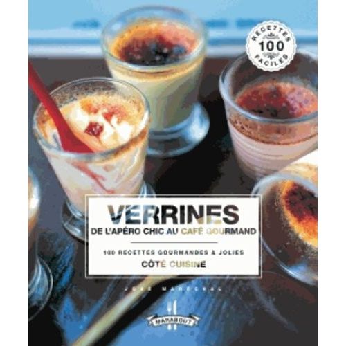 Verrines - De L'apro Chic Au Caf Gourmand   de Marchal Jos  Format Broch 