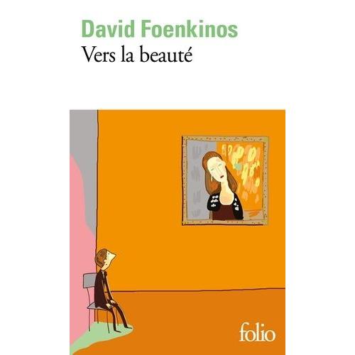 Vers La Beaut   de david foenkinos  Format Poche 