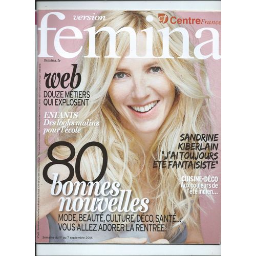 Version Fmina Centre France 01/09/2014 Sandrine Kiberlain, Ariane Labed, Maryam Mirzakhani, U2, Sophie Marceau & Patrick Bruel, Mlanie Laurent, Ben Affleck, C. Gainsbourg, Mika, Camlia Jordana