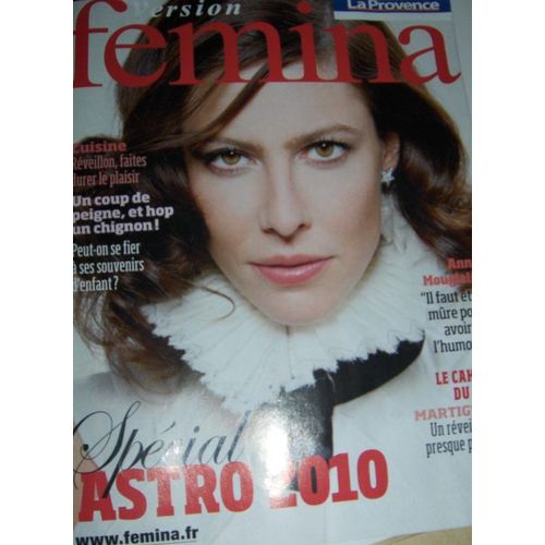 Version Femina  N 404 : 26/12/2009: Anna Mouglalis/ Virginie Efira/ Astro 2010/ Recettes Avecdes Restes/ Sport+Alimentation/ Dico Dietetique