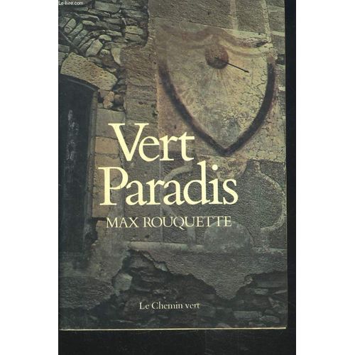 Vert Paradis   de MAX ROUQUETTE  Format Broch 