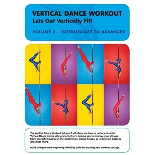 Vertical Dance Workout: Let's Get Vertically Fit! Vol. 2 - Intermediate To Advanced de Unknown