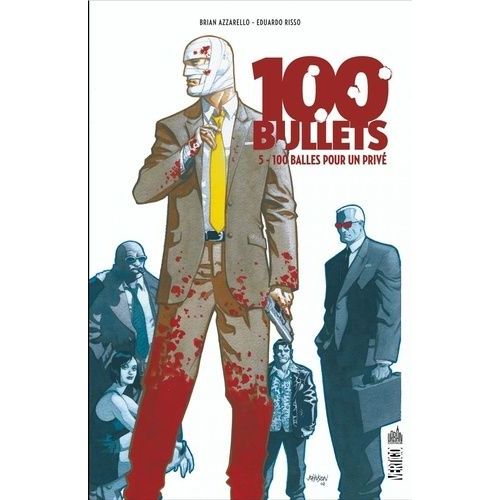 100 Bullets - Tome 5 - 100 Balles Pour Un Priv    Format Album 