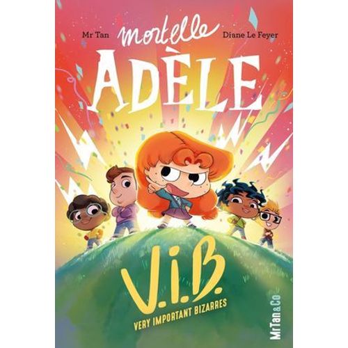 Very Important Bizarres (Roman Mortelle Adle) - Tome 4 Very Important Bizarres  