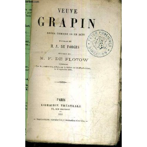 Veuve Grapin Opera Comique En Un Acte - Musique De M.F. De Flotow.   de M.A. DE FORGES