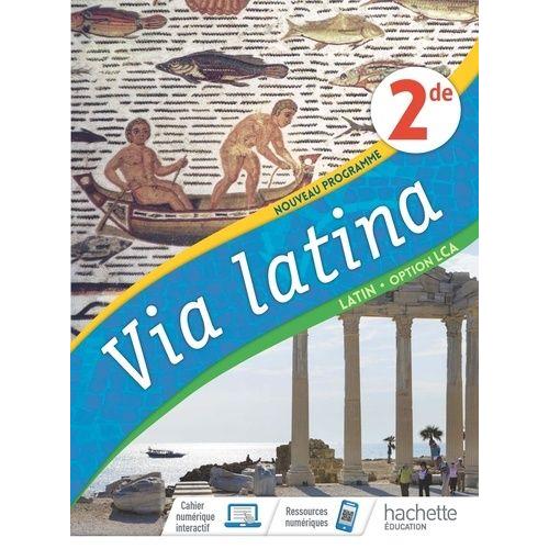 Latin Lca 2de Via Latina - Livre De L'lve    Format Beau livre 