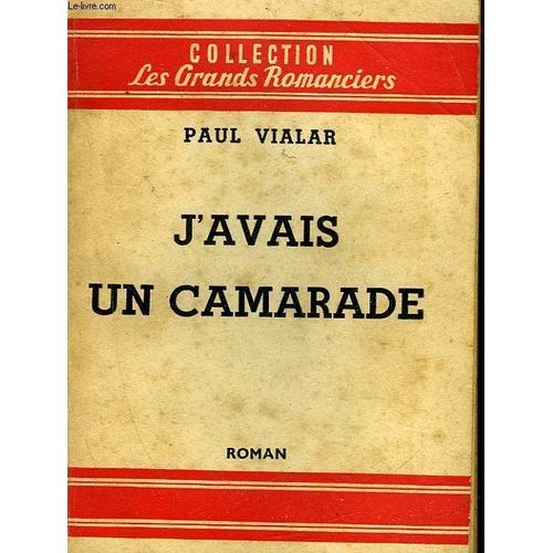 J'avais Un Camarade   de paul vialar
