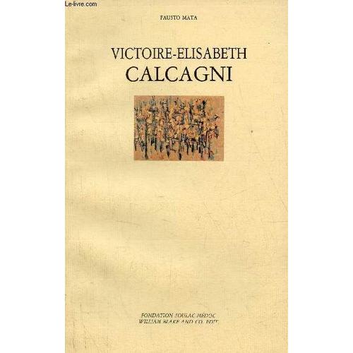 Victoire-Elisabeth Calcagni (1899-1969) - Envoi De L Auteur.   de fausto mata 