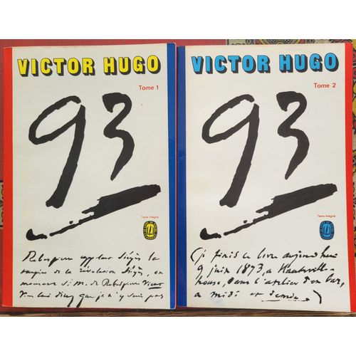 Victor Hugo. Quatre-Vingt-Treize En 2 Tomes : Prface De Michel Mohrt. Notices Et Notes De S. Samuel Silvestre De Sacy . Editions Le Livre De Poche