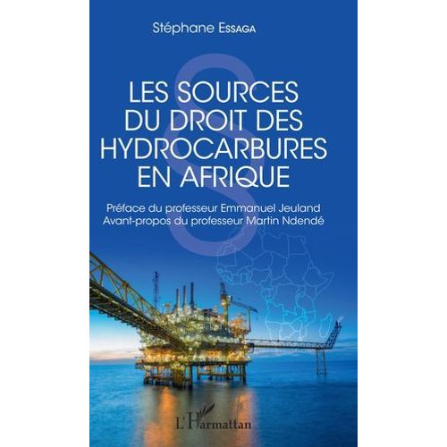 Les Sources Du Droit Des Hydrocarbures En Afrique  