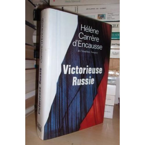 Victorieuse Russie   de CARRERE D'ENCAUSSE Hlne  Format Reli 