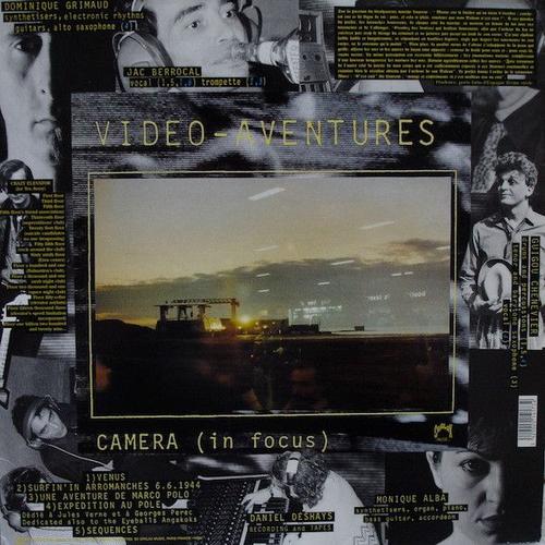 Video - Aventures ,Electronic , Jazz , Rock - Lp 33 Trs - Disque Vinyl - Camera ( In Focus ) Spalax Lp 141173 , This Reissue ( P ) 1984, C 1997 Tempel Marketed By Spalax Music , Paris France - Video-Aventures