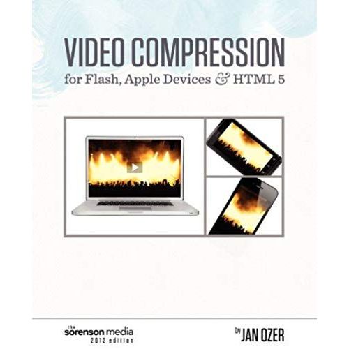 Video Compression For Flash, Apple Devices And Html5    Format Broch 