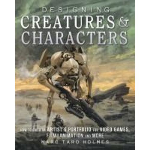 Designing Creatures And Characters    Format Broch 