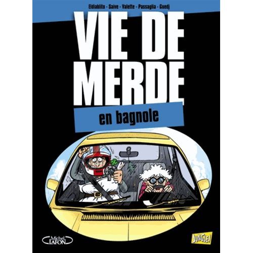 Vie De Merde - Tome 8 - En Bagnole    Format Album 