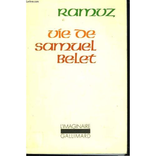 Vie De Samuel Belet   de RAMUZ  Format Broch 