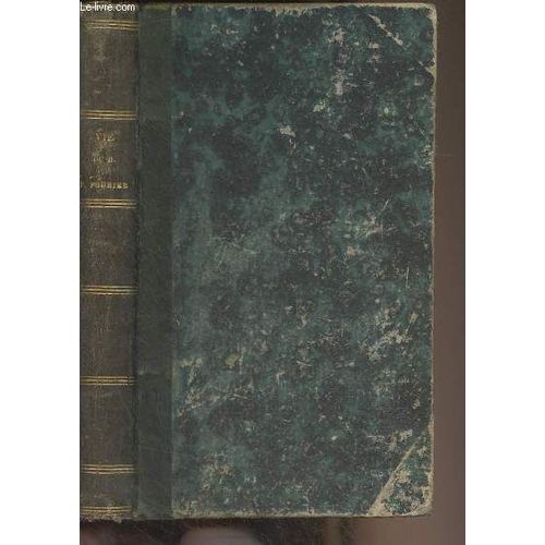Vie Du B. Pierre Fourier, Cur De Mattaincourt, Instituteur De La Congrgation De Notre-Dame, Rformateur Et Gnral De La Congrgation De Notre-Sauveur (Seconde dition)   