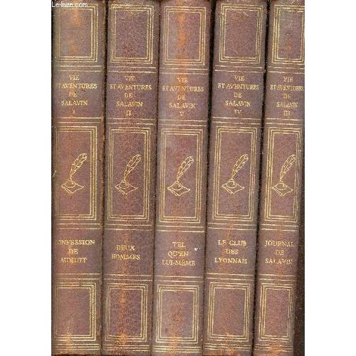 Vie Et Aventures De Salavin - Tomes 1 + 2 + 3 + 4 + 5 (5 Volumes) - Tome 1 : Confession De Minuit - Tome 2 : Deux Hommes - Tome 3 : Journal De Salavin - Tome 4 : Le Club Des Lyonnais - Tome 5 : Tel Qu(...)   
