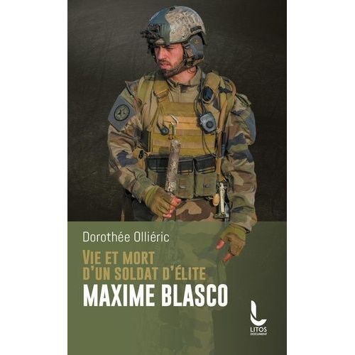 Vie Et Mort D'un Soldat D'lite Maxime Blasco    Format Poche 