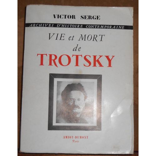 Vie Et Mort De Trotsky   de Victor Serge  Format Broch 