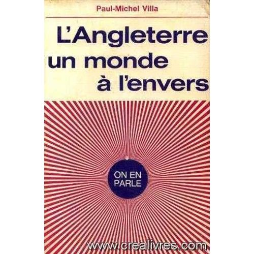 L'angleterre Un Monde  L'envers   de Villa Paul Michel