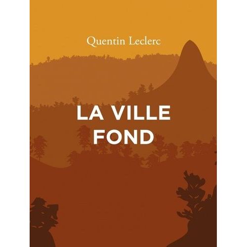La Ville Fond    Format Poche 
