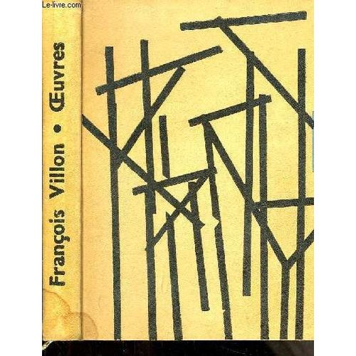 Les Oeuvres De Franois Villon   de Villon Franois 