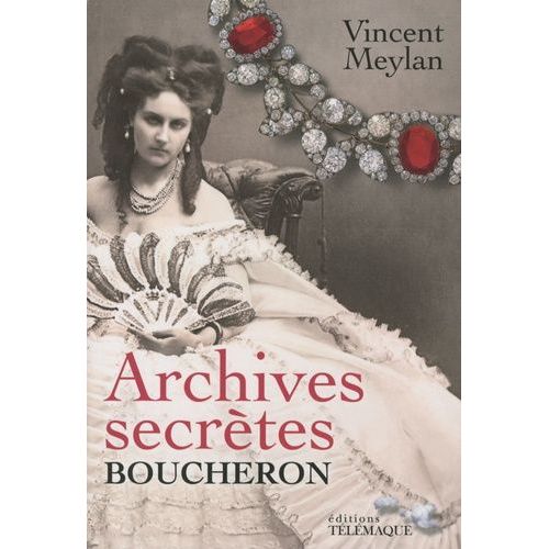 Archives Secrtes Boucheron   de Meylan Vincent  Format Broch 