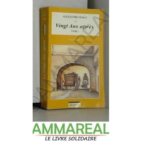 Vingt Ans Aprs Tome 2   de Alexandre Dumas  Format Poche 