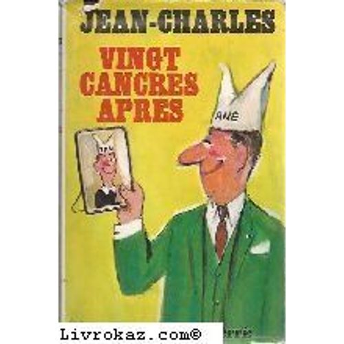 Vingt Cancres Apres   de Jean-Charles  Format Reli 