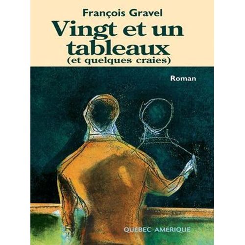 Vingt Et Un Tableaux (Et Quelques Craies)  