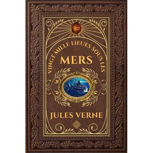 Vingt Mille Lieues Sous Les Mers - Jules Verne: dition Collector Intgrale - Grand Format 15 Cm X 22 Cm - (Annote D'une Biographie)   de Jules Verne  Format Broch 