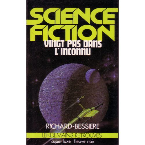 Vingt Pas Dans L'inconnu   de Richard Bessire  Format Poche 