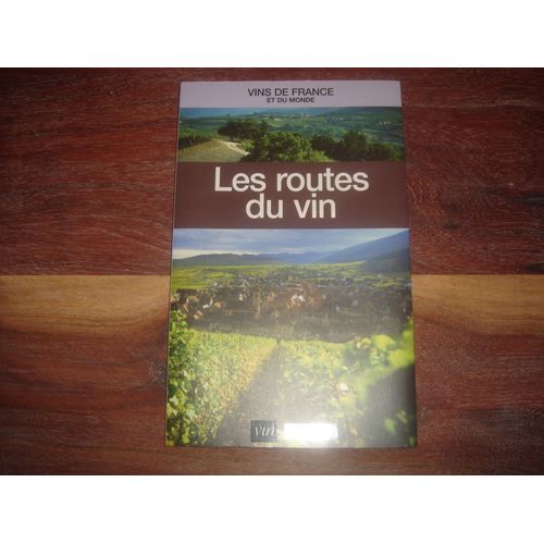 Vins De France Et Du Monde Les Routes Du Vin   de figaro magazine  Format Broch 
