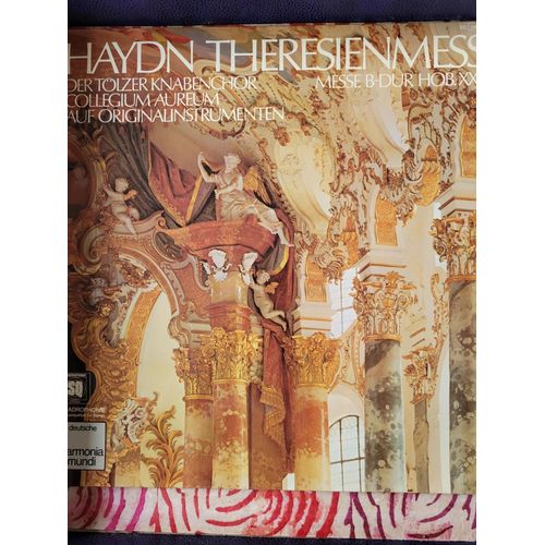 Vinyle Haydn Theresienmesse B-Dur Hob.Xxii:12 Der Tolzer Knabenchor Collegium Aureum Franzjosef Maier - Joseph Haydn