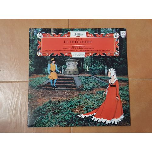 Vinyle Verdi Le Trouvre En Franais - Tony Poncet, Michel Le Bris, Elise Khan, Louis Quilico - Orchestre Des Concerts Lamoureux Dirig Par Jean Fournet - Giuseppe Verdi