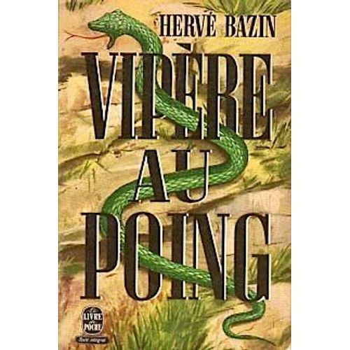 Vipre Au Poing - 1966 - Herv Bazin - Poche N58 - Roman   de herv bazin  Format Poche 