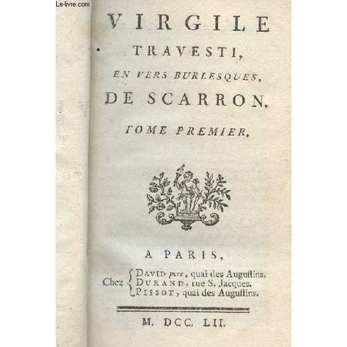 Virgile Travesti, En Vers Burlesques, De Scarron - Tomes I Et Ii   de Virgile 