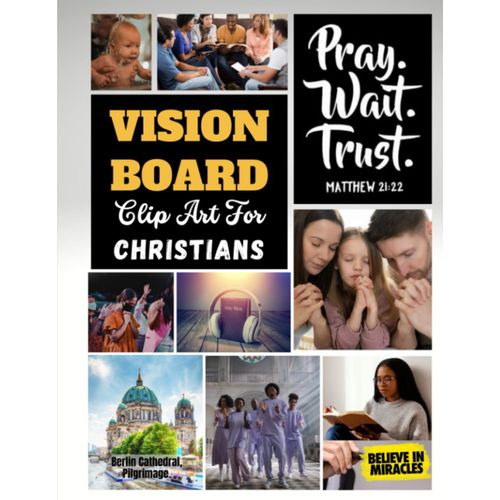 Vision Board Clip Art for Christians A Clip Art Book to Create
