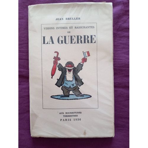 Vision De La Guerre En 1936 , Humoristique Et Loin De La Ralit De L poque, Beaucoup Plus Proche De La Guerre De 14. Un Dessin  Chaque Page   