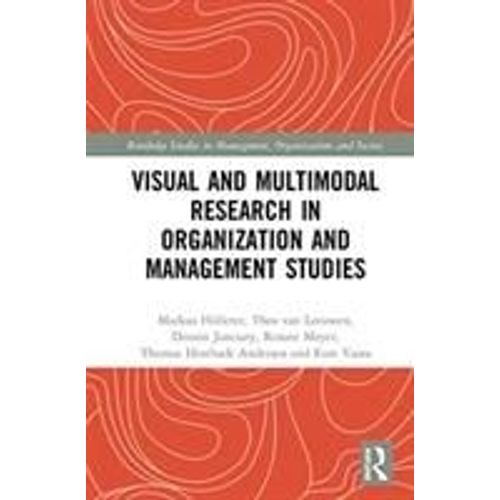 Visual And Multimodal Research In Organization And Management Studies    Format Reli 