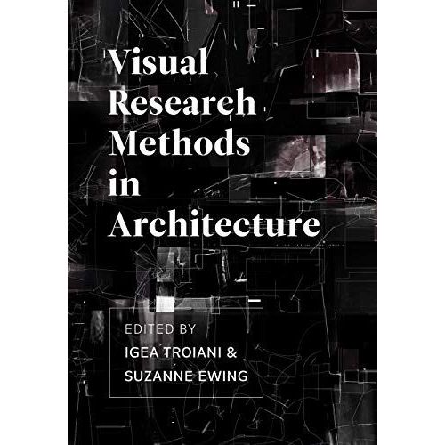 Visual Research Methods In Architecture    Format Reli 