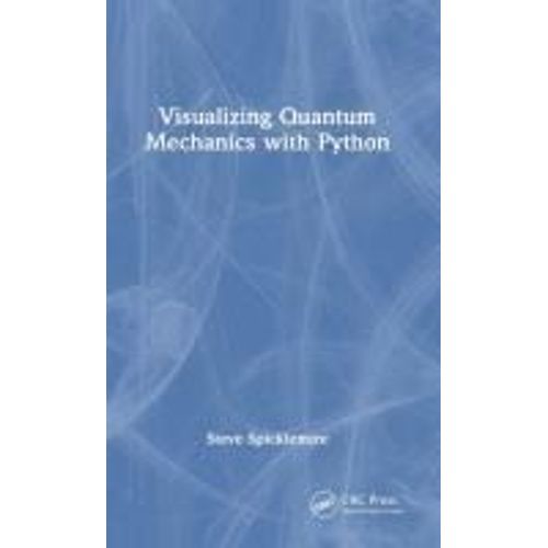 Visualizing Quantum Mechanics With Python    Format Reli 