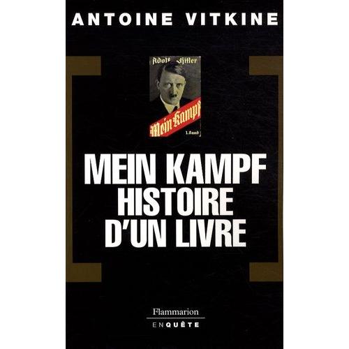 Mein Kampf, L'histoire D'un Livre   de antoine vitkine  Format Broch 