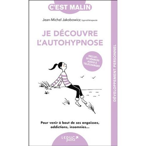 Je Dcouvre L'autohypnose, C'est Malin !  