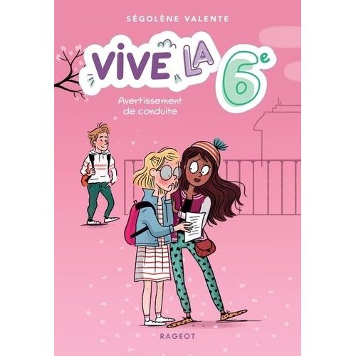 Vive La 6e ! - Tome 3 - Avertissement De Conduite    Format Poche 