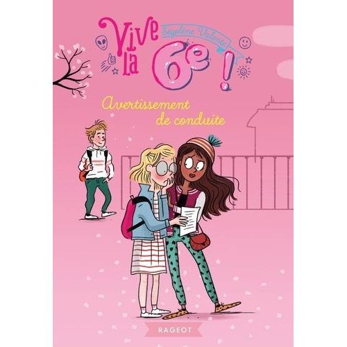 Vive La 6e ! - Tome 3 - Avertissement De Conduite    Format Poche 