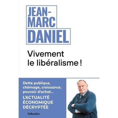 Vivement Le Libralisme !  